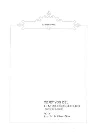Portada:Objetivos del teatro-espectáculo (vertiente juvenil) / por César Oliva