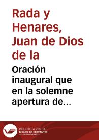 Portada:Oración inaugural que en la solemne apertura de estudios del curso de 1848 á 1849 pronunció en la Universidad Literaria de Granada D. Juan de Dios de la Rada y Henares...