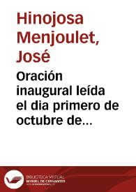 Portada:Oración inaugural leída el dia primero de octubre de 1874 en la Universidad de Granada / por ... José Hinojosa Menjoulet...