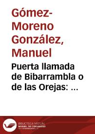 Portada:Puerta llamada de Bibarrambla o de las Orejas : [separata] / Manuel Gómez Moreno