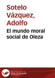 Portada:El mundo moral social de Oleza / Adolfo Sotelo Vázquez