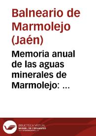 Portada:Memoria anual de las aguas minerales de Marmolejo : temporada oficial de 15 de Abril á 15 de Junio y de 1o de diciembre á 31 de Octubre de 1878 / médico director Joaquín Fernández Flores.