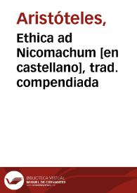 Portada:Ethica ad Nicomachum [en castellano], trad. compendiada