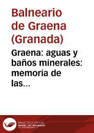 Portada:Graena : aguas y baños minerales : memoria de las temporadas de 1877 / el director José Negro.