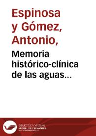 Portada:Memoria histórico-clínica de las aguas minero-medicinales de La Aliseda / por Antonio Espinosa y Gómez.