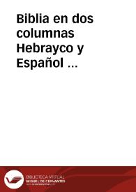 Portada:Biblia en dos columnas Hebrayco y Español ...