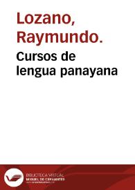 Portada:Cursos de lengua panayana / por ... Raymundo Lozano ...