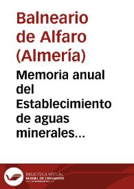 Portada:Memoria anual del Establecimiento de aguas minerales de Alfaro correspondiente á la temporada oficial del año 1883 siendo Director interino Juan Sellés y Castro.
