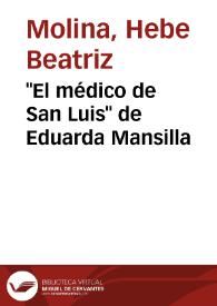 Portada:\"El médico de San Luis\" de Eduarda Mansilla / Hebe Beatriz Molina