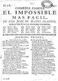 Portada:El impossible mas facil / de Don Juan de Matos Fragoso