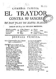 Portada:El traydor contra su sangre / de Don Juan de Matos Fragoso