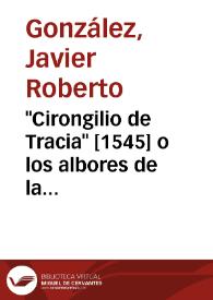 Portada:"Cirongilio de Tracia" [1545] o los albores de la fatiga / Javier Roberto González