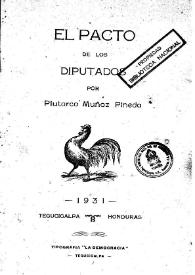 Portada:El pacto de los diputados / por Plutarco Muñoz Pineda