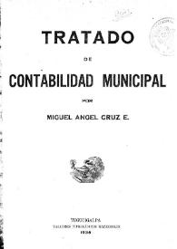 Portada:Tratado de contabilidad / por Miguel Ángel Cruz E.