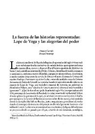 Portada:La fuerza de las historias representadas: Lope de Vega y las alegorías del poder / Antonio Carreño