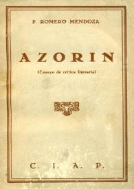 Portada:Azorín: (ensayo de crítica literaria) / P. Romero Mendoza