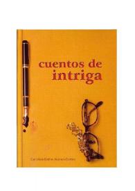 Portada:Cuentos de intriga / Carolina-Dafne Alonso-Cortés; edición literaria y prólogo de Paloma Lázaro