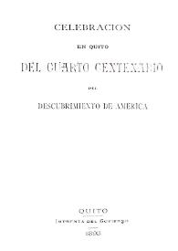 Portada:Celebración en Quito del cuarto centenario del descubrimiento de América / [Antonio Alomía Ll.]