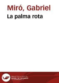 Portada:La palma rota / Gabriel Miró