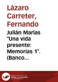 Portada:Julián Marías "Una vida presente: Memorias 1". (Banco de Bilbao, 21 de diciembre de 1988)