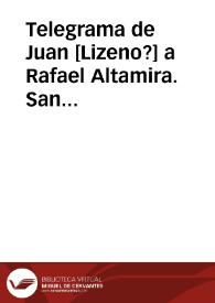 Portada:Telegrama de Juan [Lizeno?] a Rafael Altamira. Santa Fe, 24 de agosto de 1909