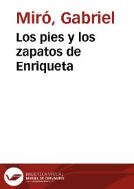 Portada:Los pies y los zapatos de Enriqueta / Gabriel Miró