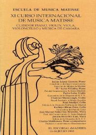 Portada:XI Curso Internacional de Música Matisse : Curso de Piano, Violín, Viola, Violonchelo y Música de Cámara = International Music Course Matisse : Piano, Violín, Violoncello, Viola and Chamber Music
