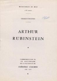 Portada:Programa de concierto del pianista Arthur Rubinstein : commemoration du 150 anniversaire de la naissance de Frédéric Chopin (1810 - 1849)