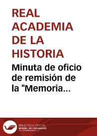 Portada:Minuta de oficio de remisión de la \"Memoria topográfica de la comarca de Olot\".