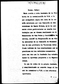 Portada:Minuta de oficio de acuse de recibo de copia del acta de una junta de la Comisión de Monumentos de Barcelona; se solicita informe de las excavaciones que se realizan en esa provincia.