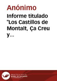 Portada:Informe titulado "Los Castillos de Montalt, Ça Creu y Matas, en la Maresma (Siglo XI)".