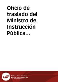 Portada:Oficio de traslado del Ministro de Instrucción Pública y Bellas Artes en el que se comunica la Real Orden por la que se declara incluida en el Tesoro Artístico Nacional la parte vieja de la ciudad de Córdoba