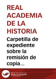 Portada:Carpetilla de expediente sobre la remisión de copia del acta de la Comisión de Monumentos de Castellón de la sesión celebrada el 16 de Noviembre de 1934