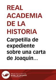 Portada:Carpetilla de expediente sobre una carta de Joaquín Costa a Fidel Fita y Colomer que acompaña a dos recortes de periódicos de Edimburgo en que se dan noticias acerca de la protección dispensada por el Papa Benedicto XIII a la Universidad de San Andrés de Glasgow