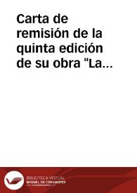 Portada:Carta de remisión de la quinta edición de su obra \"La natividad del Señor, canto sagrado\"