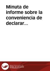 Portada:Minuta de informe sobre la conveniencia de declarar Monumento Nacional la Capilla Real de Granada.