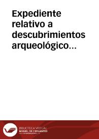 Portada:Expediente relativo a descubrimientos arqueológicos en el Cerro de la Virgen de Gracia comunicados por Rafael Ramírez de Arellano.