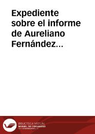 Portada:Expediente sobre el informe de Aureliano Fernández-Guerra acerca de los objetos hallados en Soria y remitidos por el correspondiente Lorenzo Aguirre.