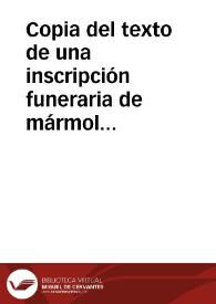 Portada:Copia del texto de una inscripción funeraria de mármol encontrada al realizar unas obras en la parroquia de San Isidro de Sevilla