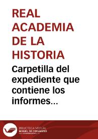 Portada:Carpetilla del expediente que contiene los informes que  Manuel Hernández de Gregorio envió a la Academia sobre la situación de la antigua Numancia.