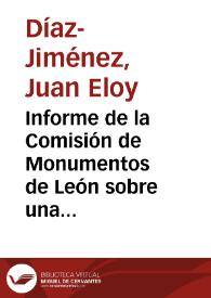 Portada:Informe de la Comisión de Monumentos de León sobre una construcción cívico-militar descubierta en aquella ciudad