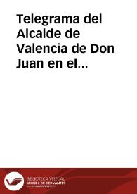 Telegrama del Alcalde de Valencia de Don Juan en el que se agradece que se eleve a ciudad dicha villa