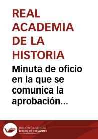 Portada:Minuta de oficio en la que se comunica la aprobación para realizar las excavaciones en Acinipo y la admisión en su Museo de los objetos que se encuentren.