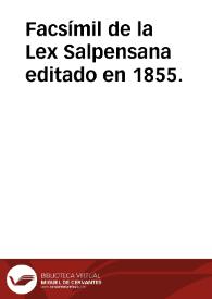 Portada:Facsímil de la Lex Salpensana editado en 1855.