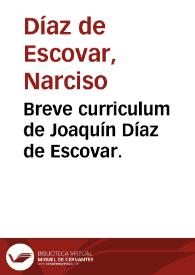 Portada:Breve curriculum de Joaquín Díaz de Escovar.