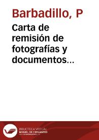 Portada:Carta de remisión de fotografías y documentos relativos a los portillos abiertos en la muralla de Sevilla.
