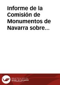 Portada:Informe de la Comisión de Monumentos de Navarra sobre varias investigaciones realizadas por la misma en Lumbier, Fitero, Atondo, y en los despoblados de Gastiaín, Mosquera y Andión, así como en Cascante.
