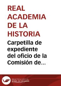 Portada:Carpetilla de expediente del oficio de la Comisión de Monumentos de Navarra, solicitando fondos para la restauración de la Colegiata de Tudela y el Monasterio de la Oliva.