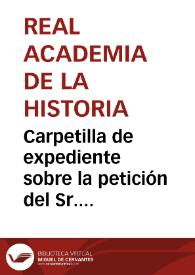 Portada:Carpetilla de expediente sobre la petición del Sr. Altadill de los clichés de las fotografías del trabajo del Sr. Iturralde sobre los monumentos megalíticos de Navarra.