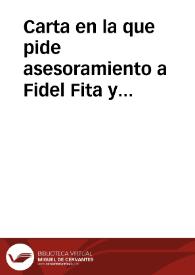 Portada:Carta en la que pide asesoramiento a Fidel Fita y Colomer para saber quién fue el autor de un cuadro que posee del papa Pío V y que algunos atribuyen a Domenichino y otros a Murillo.